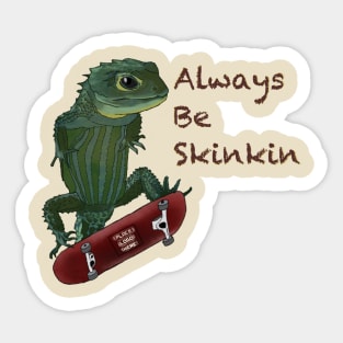 Always Be Skinkin (light colors) Sticker